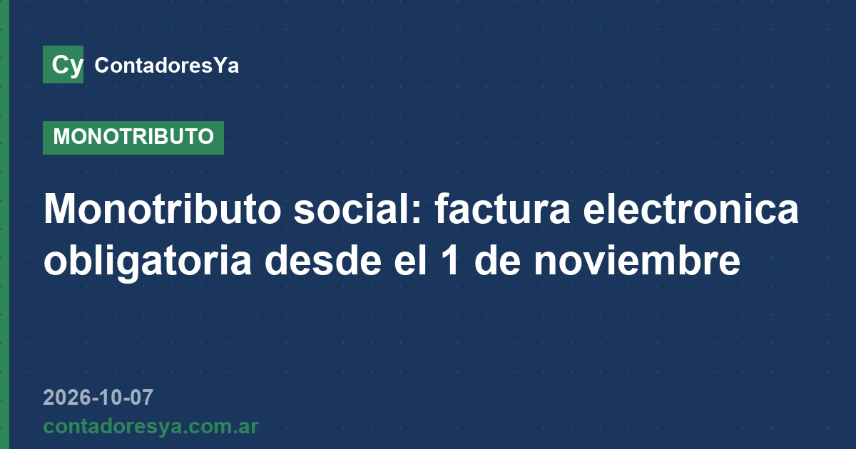 Monotributo social: factura electronica obligatoria desde el 1 de noviembre